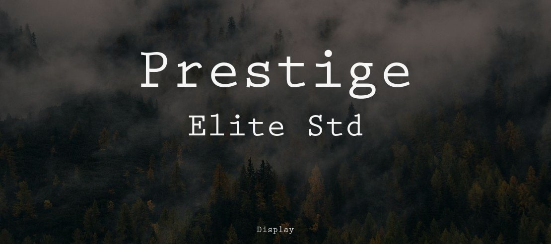 Prestige Elite Std Font