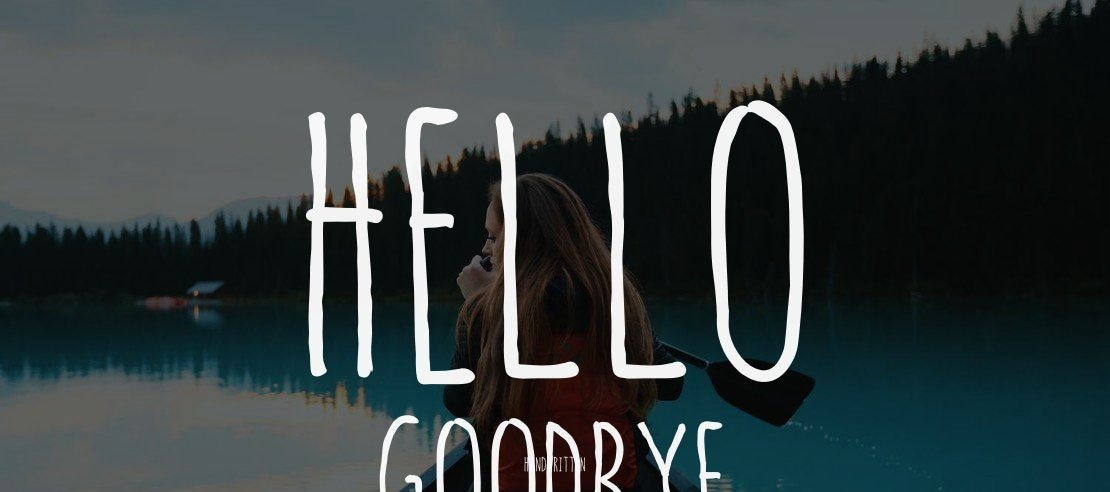 hello goodbye Font