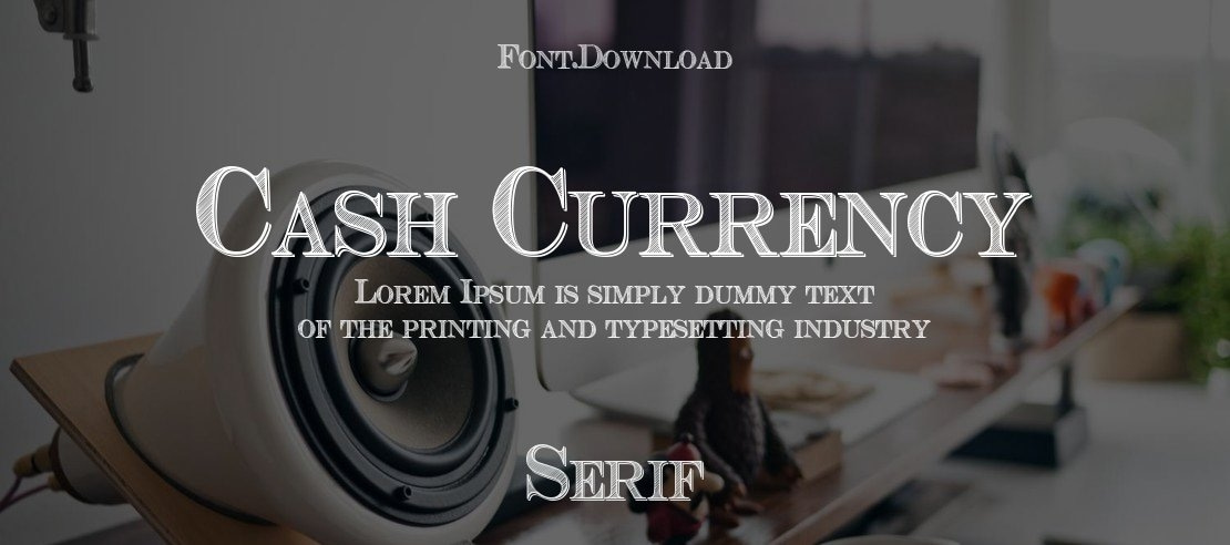 Cash Currency Font