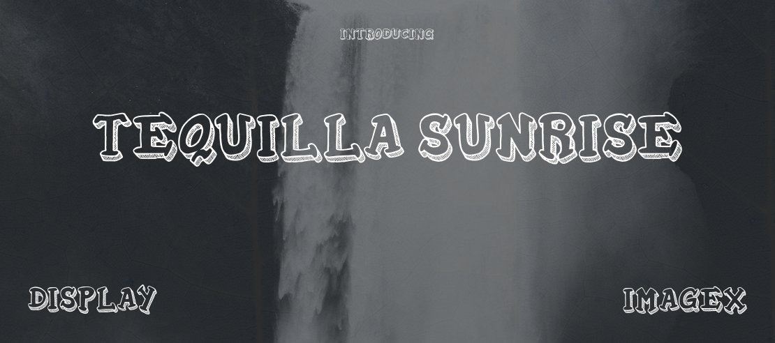 Tequilla Sunrise Font