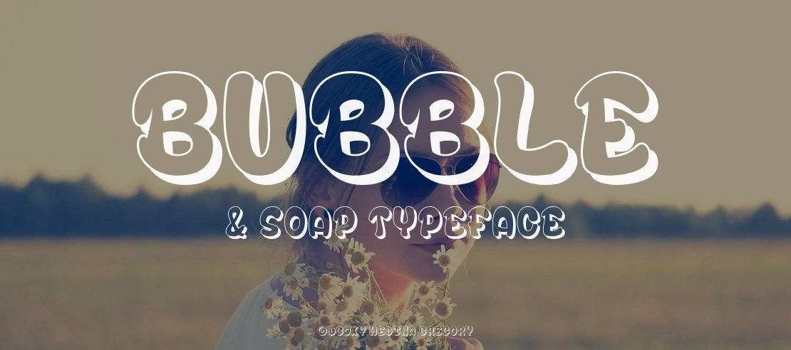 bubble & soap Font