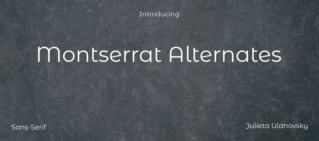 Montserrat Alternates Font Family