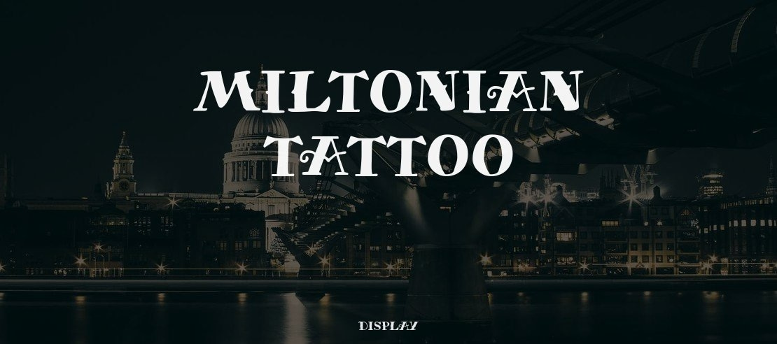 Miltonian Tattoo Font