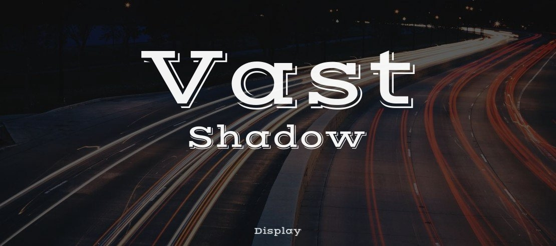 Vast Shadow Font
