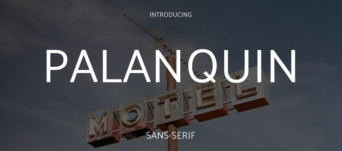 Palanquin Font Family