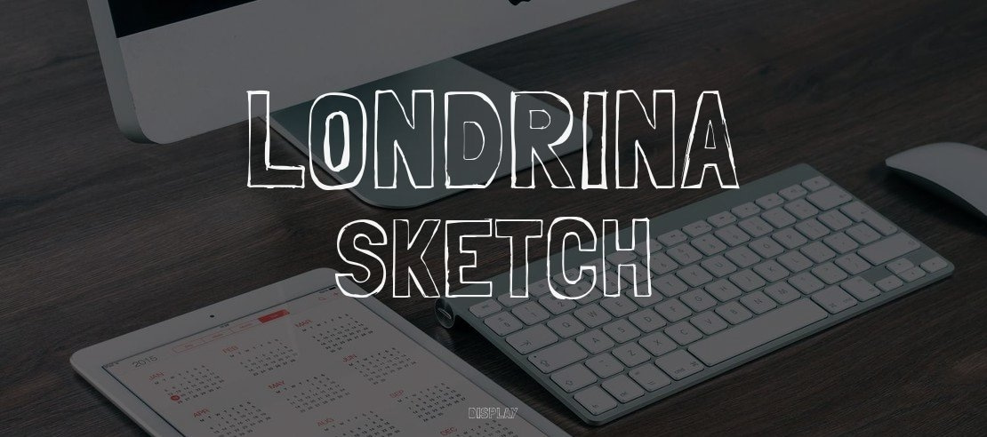 Londrina Sketch Font