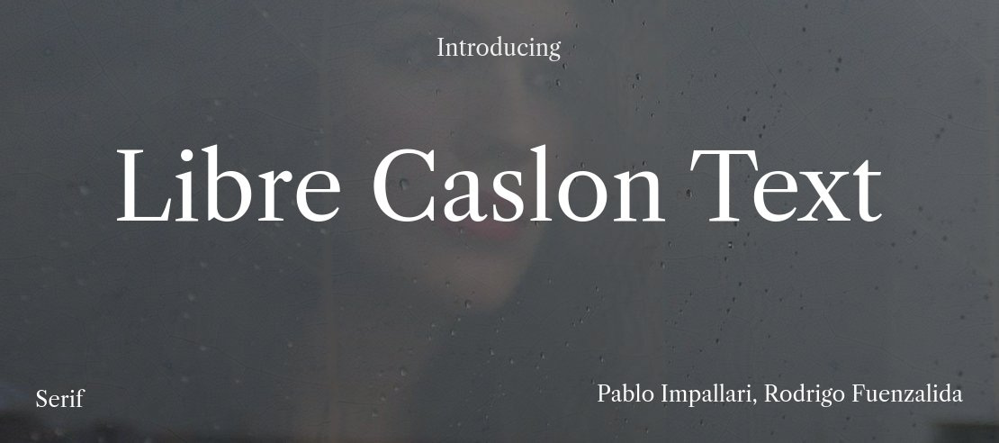 Libre Caslon Text Font Family