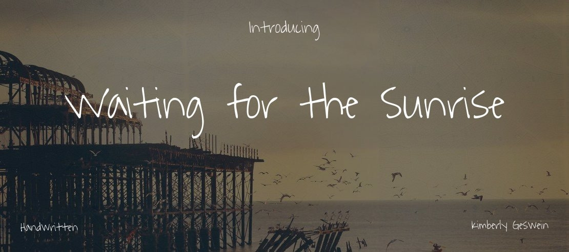 Waiting for the Sunrise Font