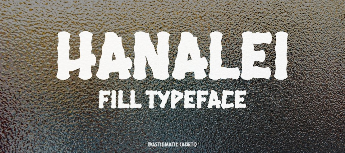 Hanalei Fill Font