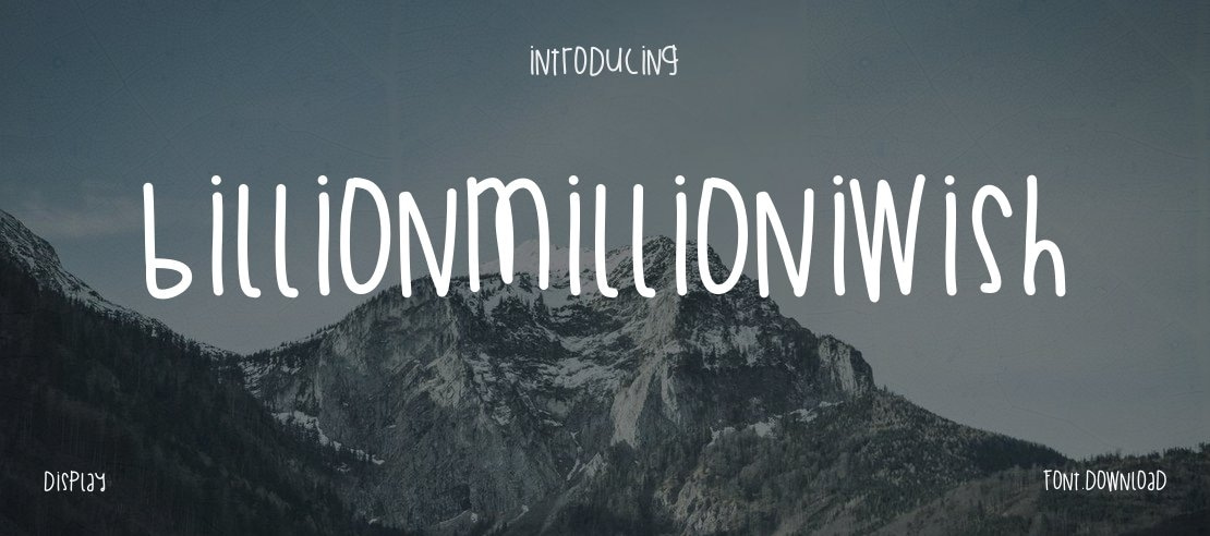 BillionMillionIWish Font