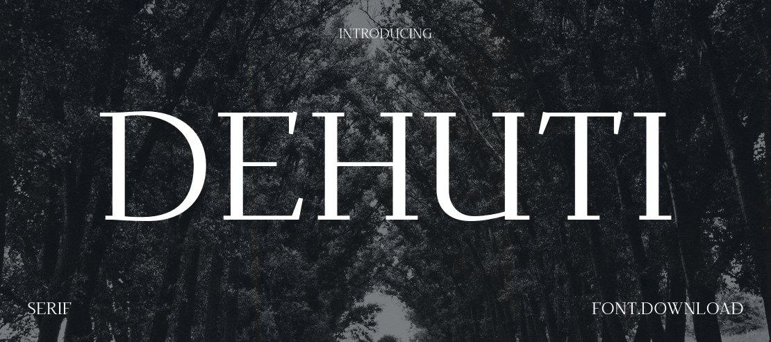 Dehuti Font Family