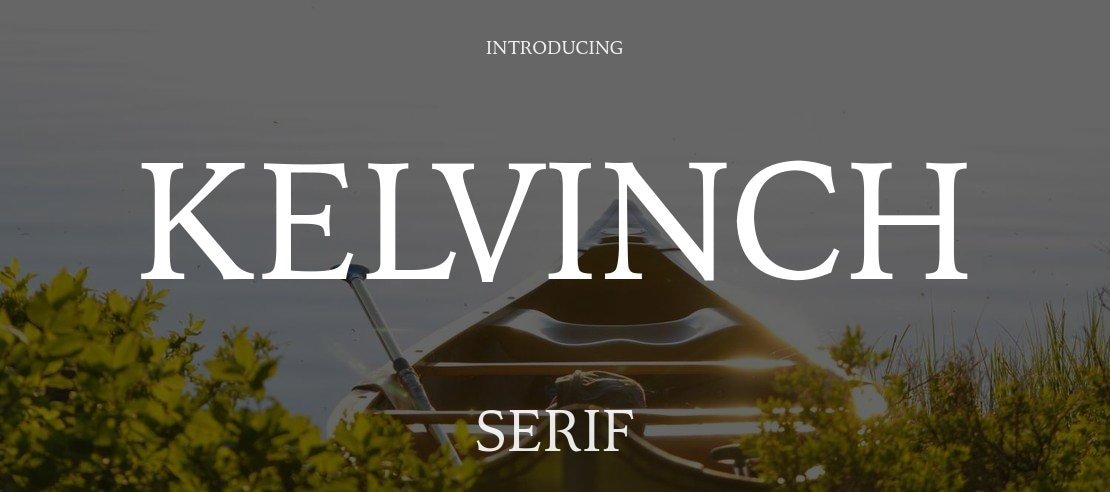 Kelvinch Font Family