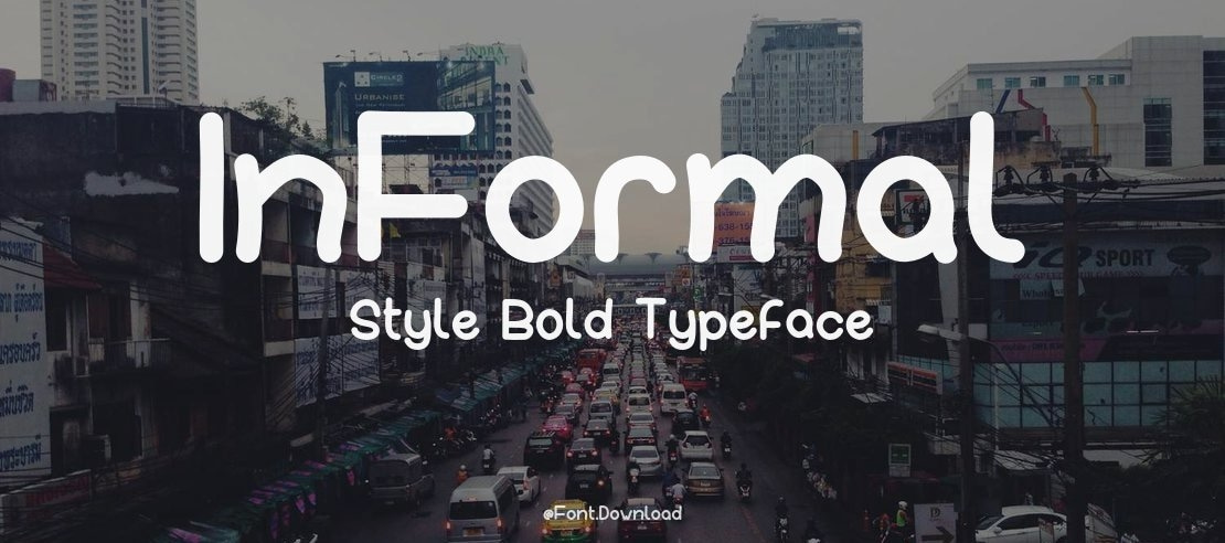 InFormal Style Bold Font Family