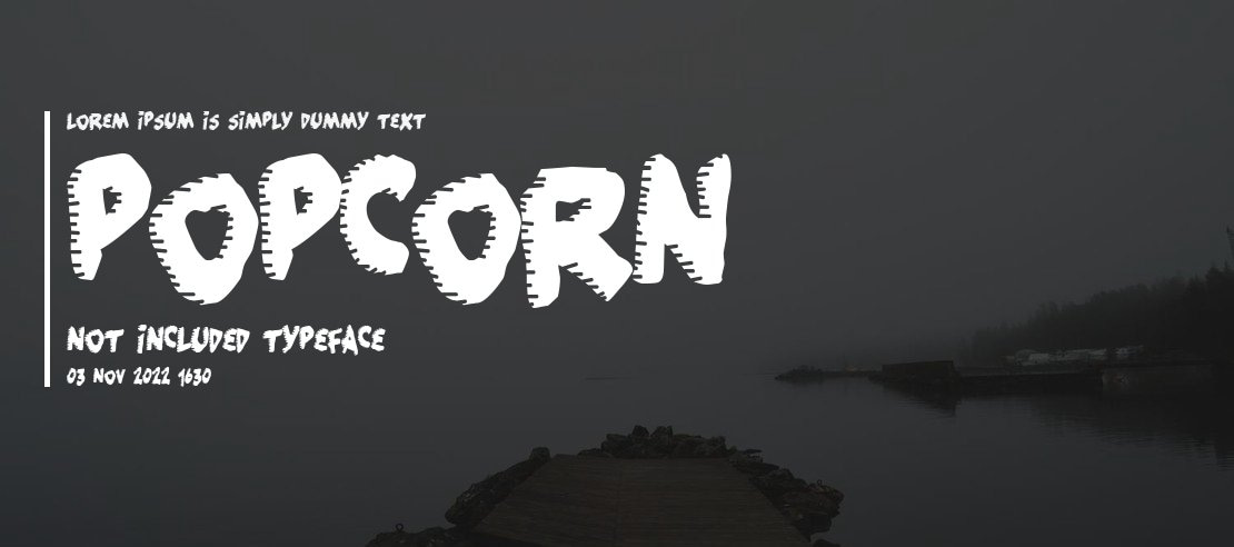 Popcorn not included Font