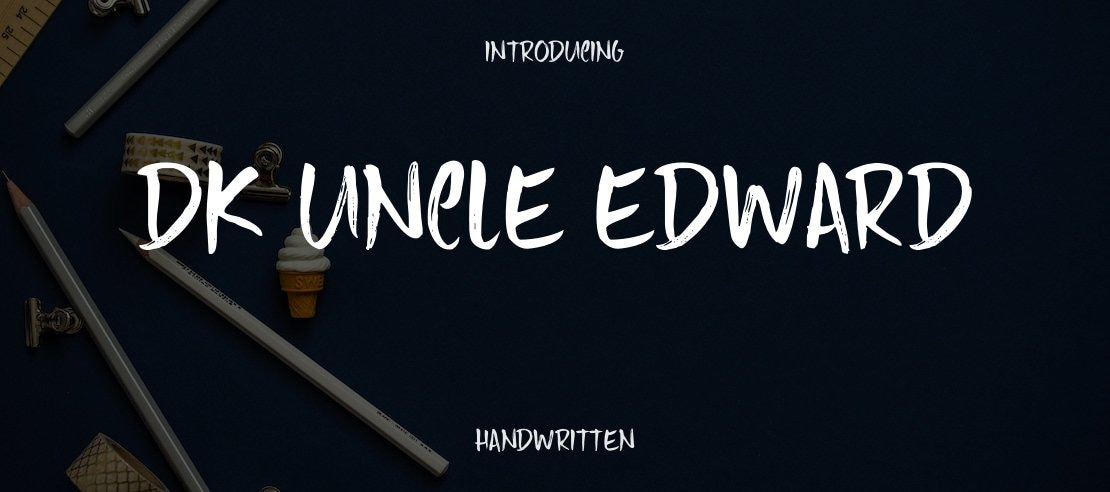 DK Uncle Edward Font