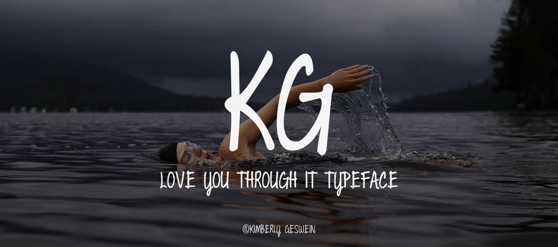 KG Love You Through It Font Family