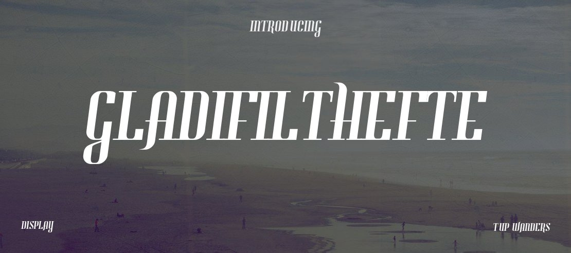 Gladifilthefte Font