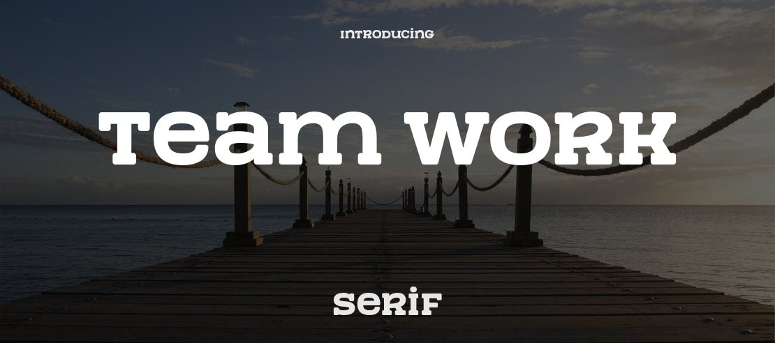 Team Work Font Family