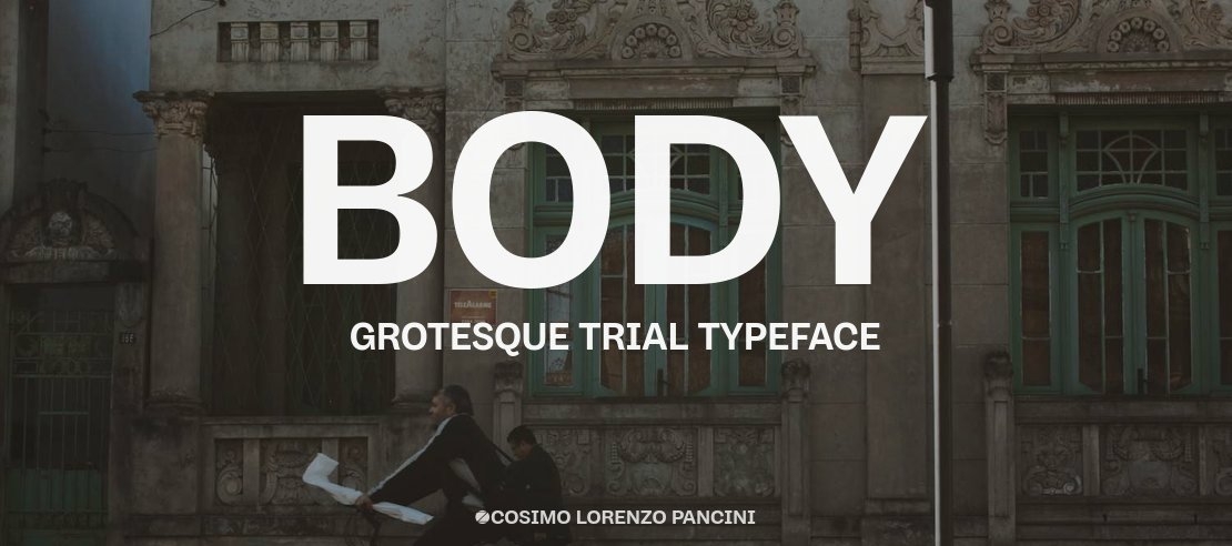Body Grotesque Trial Font Family