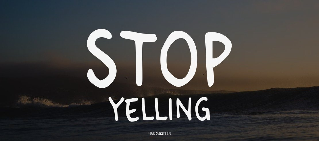 Stop Yelling Font Family