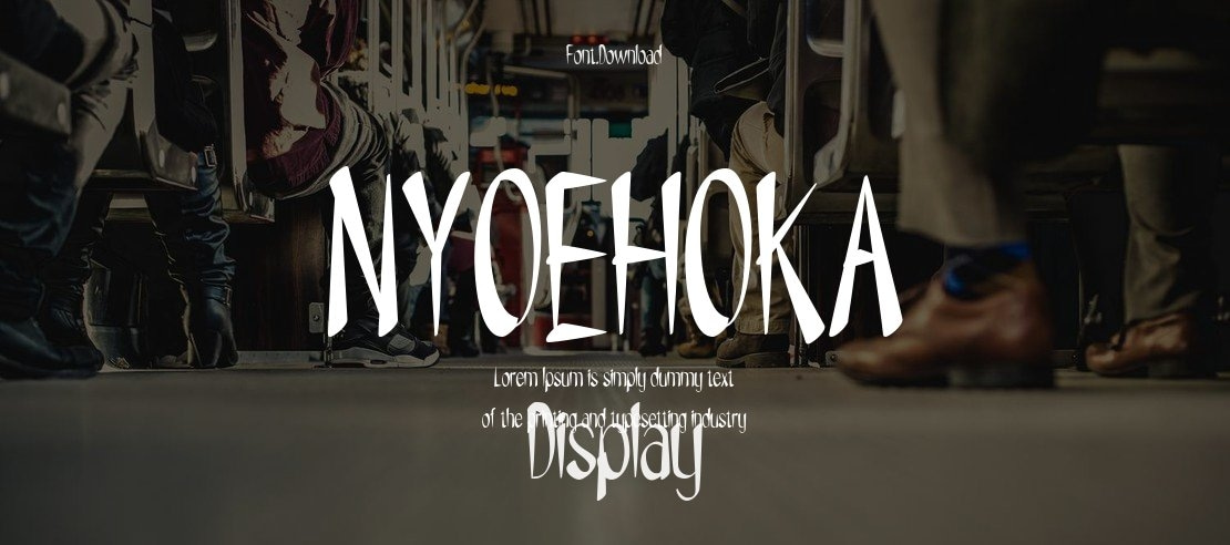 NYOEHOKA Font Family