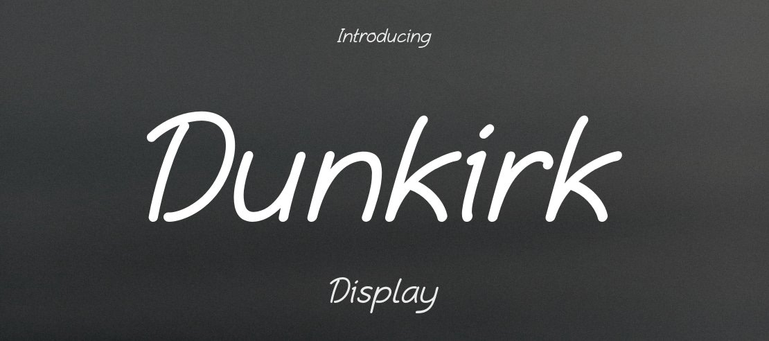 Dunkirk Font