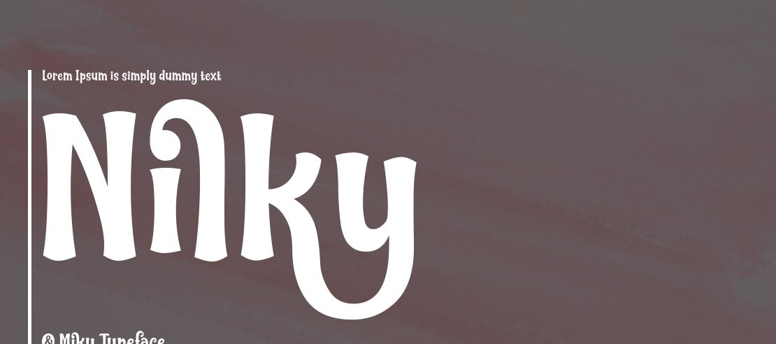 Nilky & Miky Font