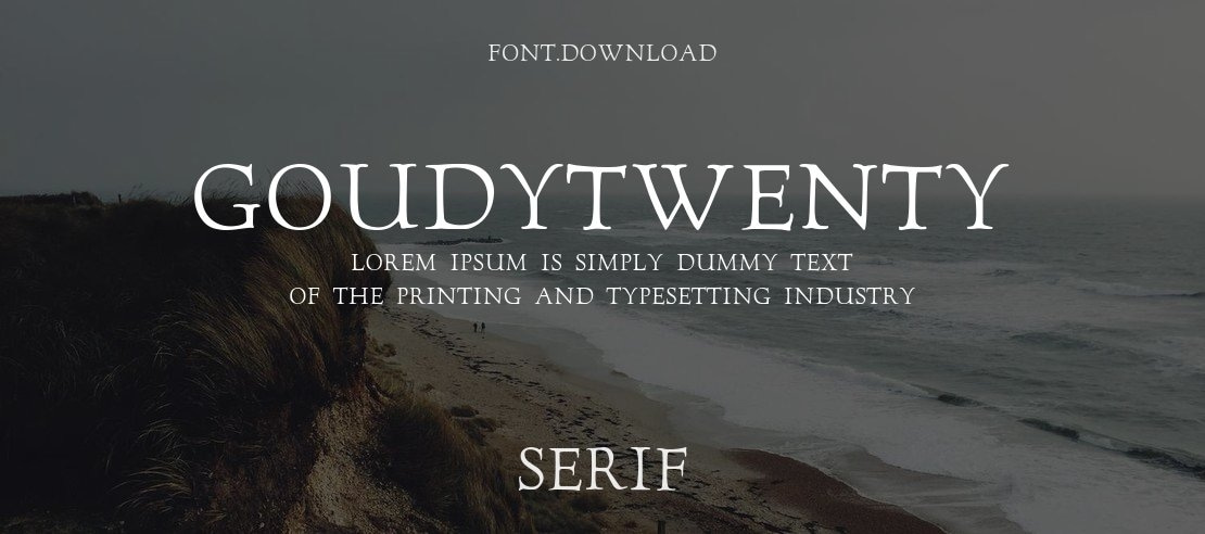 GoudyTwenty Font