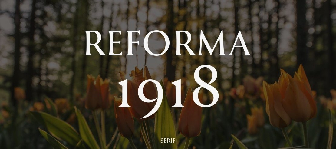 Reforma 1918 Font Family