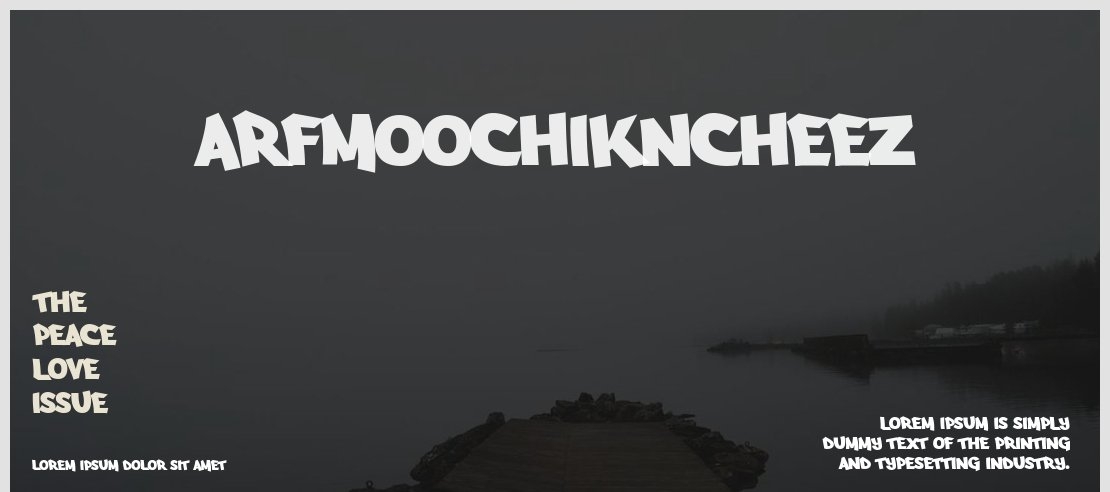 Arfmoochikncheez Font