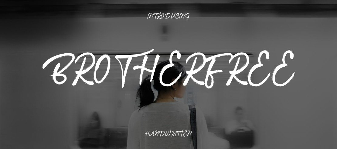 BrotherFree Font