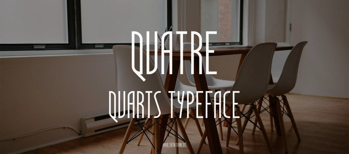 Quatre Quarts Font