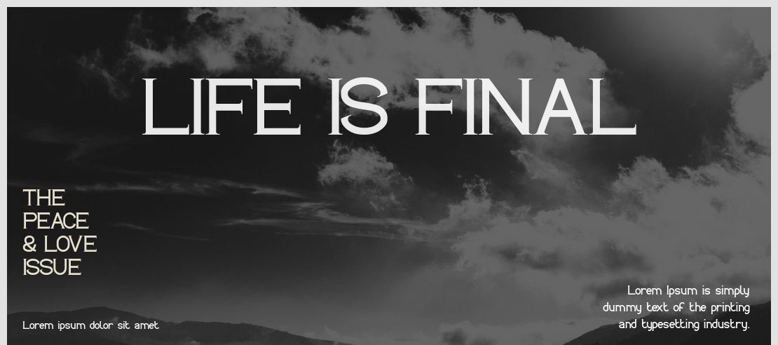 LIFE IS FINAL Font