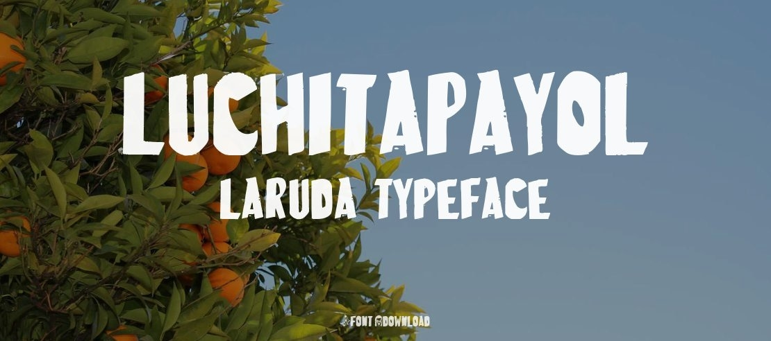 LuchitaPayol LaRuda Font