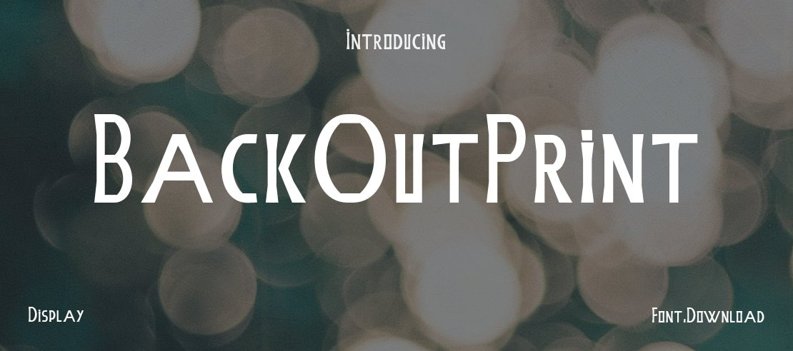 BackOutPrint Font Family