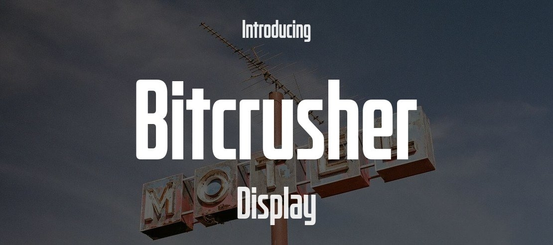 Bitcrusher Font