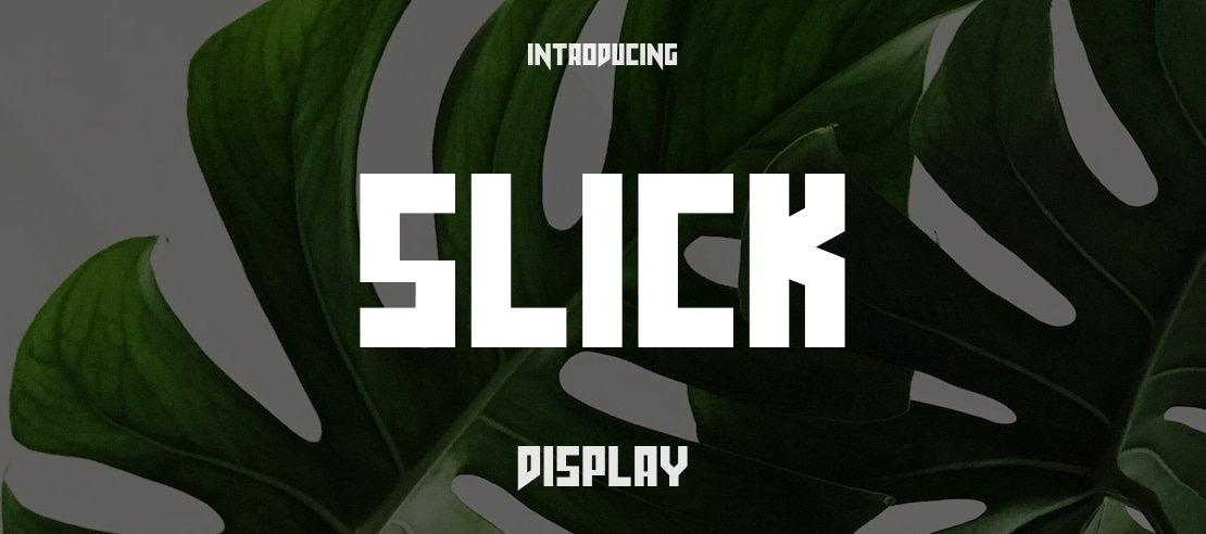 slick Font