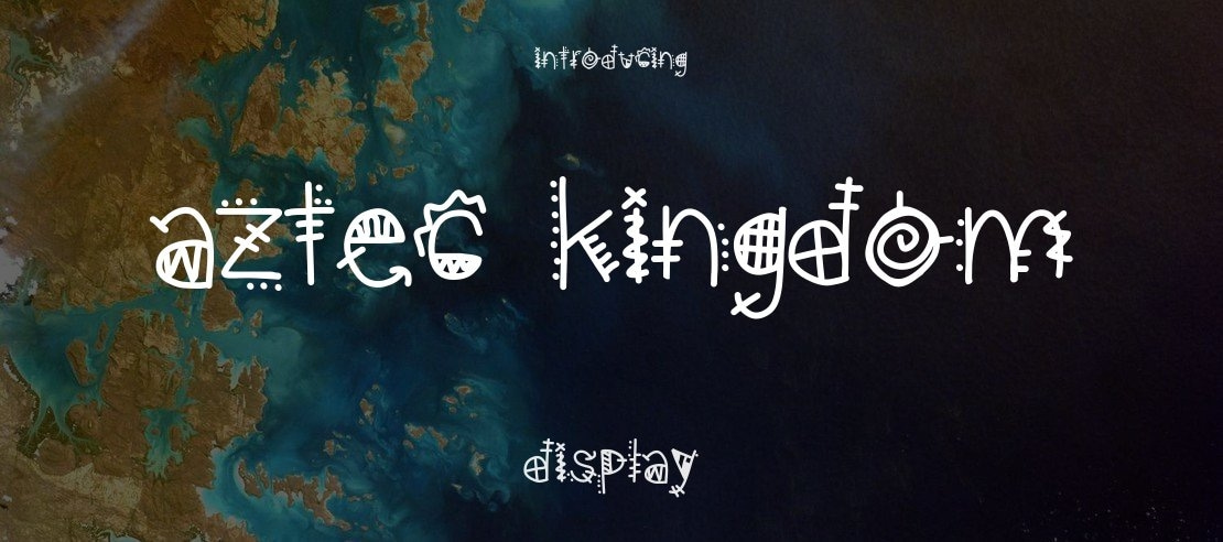 aztec kingdom Font