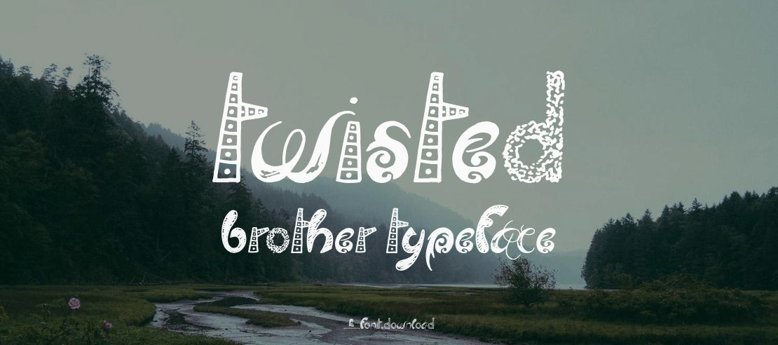 Twisted Brother Font