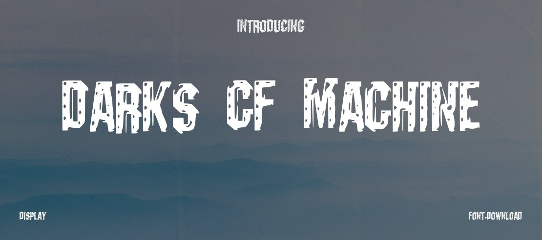 Darks_CF_Machine Font