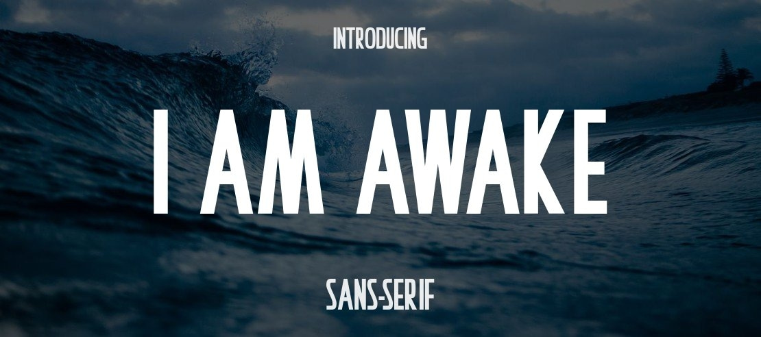 I Am Awake Font