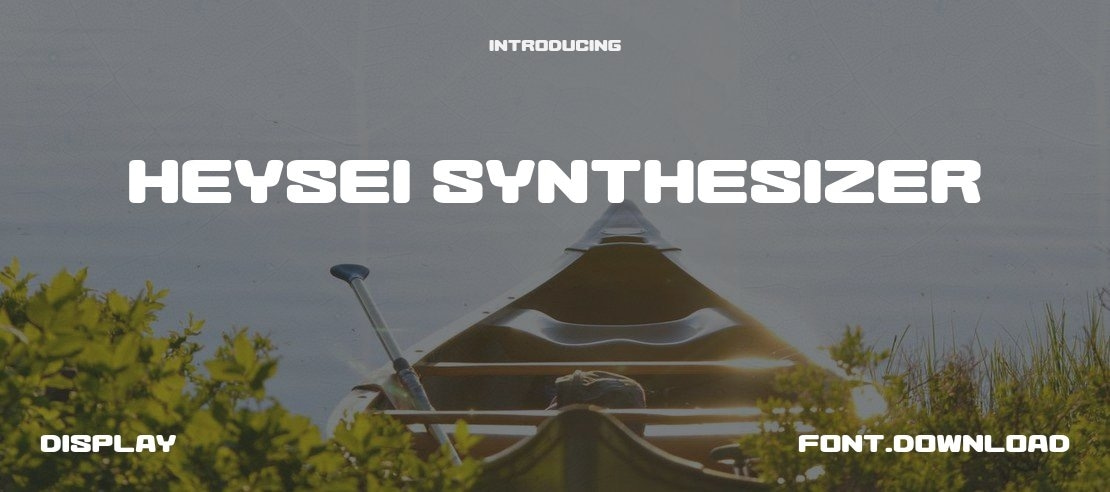 Heysei Synthesizer Font