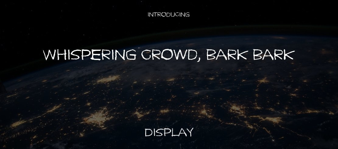 Whispering crowd, bark bark Font