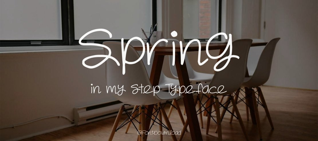 Spring in my step Font