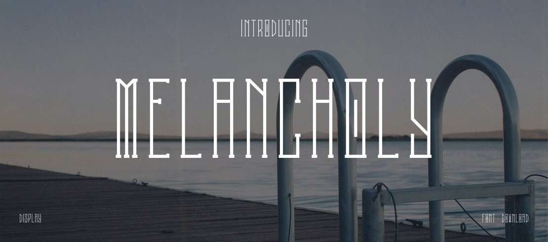 Melancholy Font