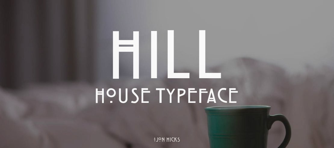 Hill House Font
