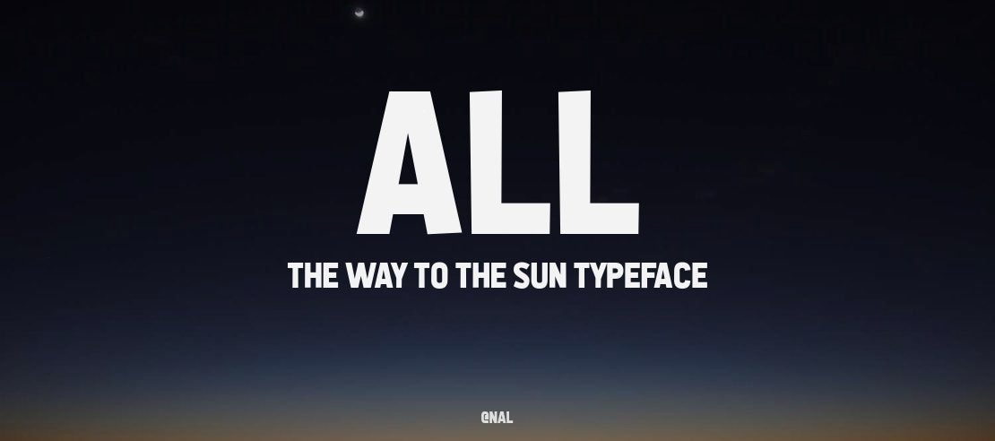 All the Way to the Sun Font