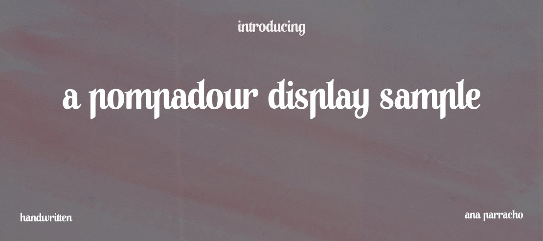 A Pompadour Display Sample Font Family