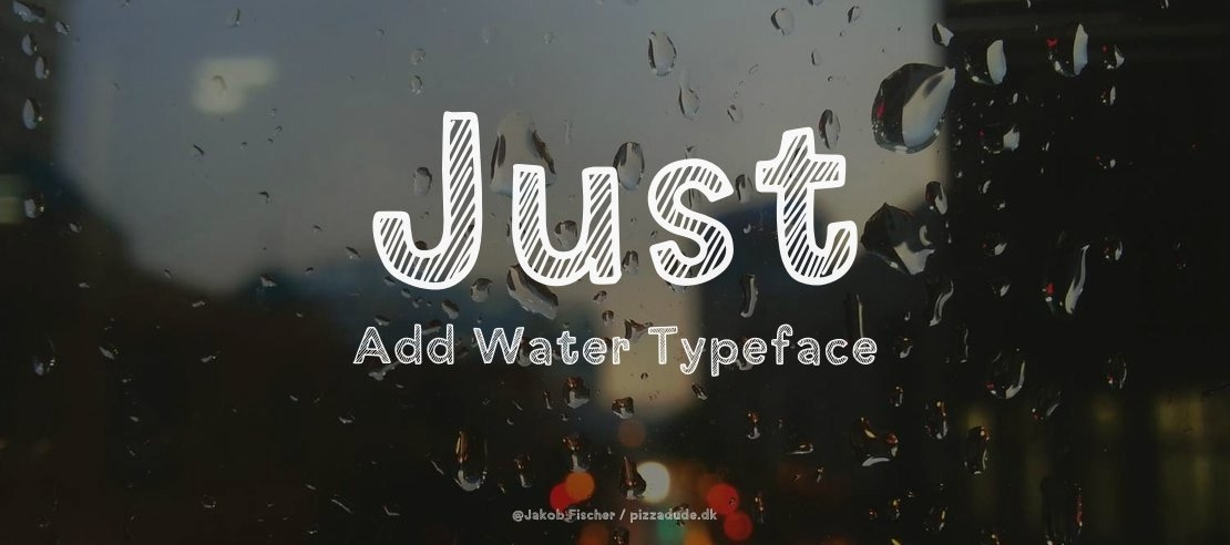 Just Add Water Font