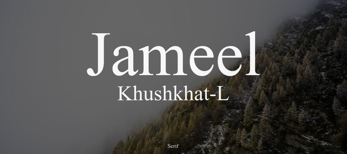 Jameel Khushkhat-L Font